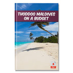 Thoddhoo Maldives Travel Guide Coming Soon